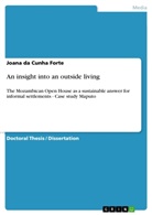 Joana da Cunha Forte, Joana da Cunha Forte - An insight into an outside living
