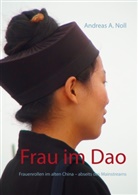 Andreas A Noll, Andreas A. Noll - Frau im Dao