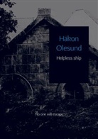 Håkon Ølesund, Håkon Ølesund - Helpless ship