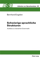 Bernhard Engelen - Schwierige sprachliche Strukturen