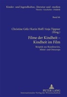 Christine Gölz, Karin Hoff, Anja Tippner - Filme der Kindheit - Kindheit im Film