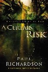 Paul Richardson, Paul Andrew Richardson - A Certain Risk