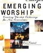 Dan Kimball - Emerging Worship