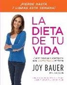 Joy Bauer - La dieta de tu vida