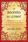 Arielle Ford, Ford Arielle - El secreto del amor
