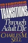 Charles M. Sell - Transitions Through Adult Life