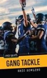 Eric Howling - Gang Tackle