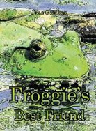 Jane Goedken - Froggie's Best Friend