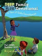 Not Available (NA), Suzann Wade - Deep Blue Family Devotional Fall 2016-summer 2017