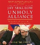 Jay Sekulow, Jay Sekulow - Unholy Alliance (Audio book)