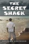 Ellenor Shepherd - The Secret Shack