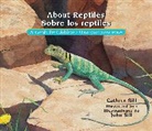 Cathryn Sill, Cathryn P. Sill, Cathryn/ Sill Sill, John Sill, John Sill - About Reptiles / Sobre los reptiles