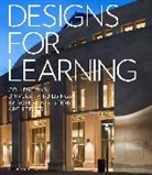 DelVecchio, Melissa Delvecchio, Preston J. Gumberich, Alexander P. Lamis, Robert A M Stern, Robert A. M. Stern... - Designs for Learning