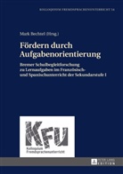 Mar Bechtel, Mark Bechtel, Daniela Caspari, Nicola Würffel - Fördern durch Aufgabenorientierung