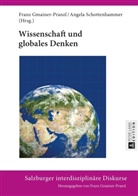 Franz Gmainer-Pranzl, Angela Schottenhammer - Wissenschaft und globales Denken