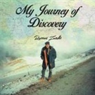 Rattan Zutshi - My Journey Of Discovery
