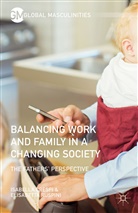 Isabella Crespi, Elisabett Ruspini, Elisabetta Ruspini, Elisabetta Crespi Ruspini - Balancing Work and Family in a Changing Society