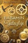 Paul Harding - Babamin Yalnizligi