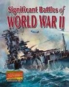 Kelly Cochrane, Kelly Cocjrane - Significant Battles of World War II