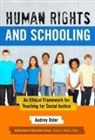 Audrey Osler, James A Banks, James A. Banks, Audrey Osler - Human Rights and Schooling