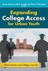 Tyrone C. (EDT)/ Tunstall Howard, Terry Flennaugh, Terry Flennaugh, Terry K Flennaugh, Terry K. Flennaugh, Tyrone C Howard... - Expanding College Access for Urban Youth