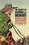 Matthew Hulbert, Matthew C. Hulbert, Matthew C./ Berry Hulbert, Matthew Christopher Hulbert, Stephen Berry, Amy Taylor - The Ghosts of Guerrilla Memory
