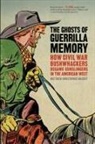 Matthew Hulbert, Matthew C. Hulbert, Matthew Christopher Hulbert, Stephen Berry, Amy Taylor - The Ghosts of Guerrilla Memory