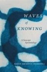 Karin Amimoto Ingersoll, Karin Amimoto Ingersoll, Karin E. Ingersoll - Waves of Knowing
