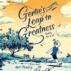 Kate Beasley, Tara Sands, Tara Sands - Gertie's Leap to Greatness (Livre audio)