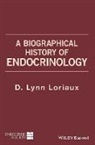 LORIAUX, D. Lynn Loriaux, Lynn Loriaux - Biographical History of Endocrinology