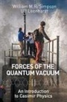 William M R Simpson &amp; Ulf Leonhardt, Ulf Leonhardt, Leonhardt Ulf, William M R Simpson, William M. R. Simpson, William M R Simpson - Forces Of The Quantum Vacuum: An Introduction To Casimir Physics