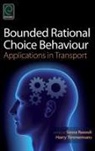 Soora Rasouli, Harry Timmermans, Soora Rasouli, Harry Timmermans - Bounded Rational Choice Behaviour