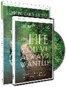 John Ortberg - The Life You've Always Wanted Participant's Guide with DVD