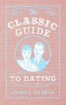 Henry J Wehman, Henry J. Wehman - The Classic Guide to Dating