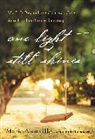 Marie Monville, Mary Monville, Zondervan, Zondervan - One Light Still Shines