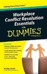 Scott, Vivian Scott, Vivian Scott - Workplace Conflict Resolution Essentials for Dummies