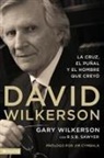 Gary Wilkerson - David Wilkerson