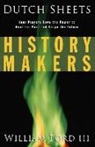 William L Ford, William L. Ford, William L. III Ford, Dutch Sheets - History Makers