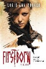 Lorie Ann Grover - Firstborn: A Novel