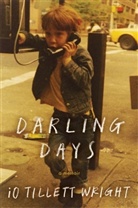 Io Tillett Wright - Darling Days