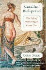 Daisy Dunn - Catullus' Bedspread