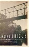 Jason Morgan Ward, Jason Morgan Ward - Hanging Bridge
