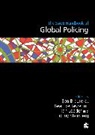 Ben Bradford, Ben Jauregui Bradford, Beatrice Jauregui, Ian Loader, Ian (EDT) Loader, Ben Bradford... - Sage Handbook of Global Policing
