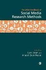 Anabel Sloan Quan-Haase, Luke Sloan, Luke (EDT) Sloan, Luke Quan-Haase Sloan, Anabel Quan-Haase, Luke Sloan - Sage Handbook of Social Media Research Methods