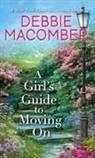 Debbie Macomber - A Girl's Guide to Moving On