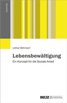 Lothar Böhnisch - Lebensbewältigung