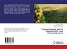 Jeevarathina Ganesan, Jeevarathinam Ganesan, Muruges, Balakrishnan Murugesan, Aiswariy Selvaraj, Aiswariya Selvaraj - Thermal Imaging and its Application in Food Processing Sector