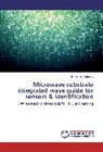 Hatem El Matbouly - Microwave substrate integrated wave guide for sensors & identification