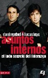 Dante Gebel, Dr Lucas Leys, Lucas Leys - Asuntos Internos