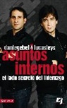 Dante Gebel, Dr Lucas Leys, Lucas Leys - Asuntos Internos